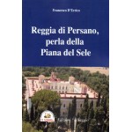 Reggia di Persano, perla della Piana del Sele